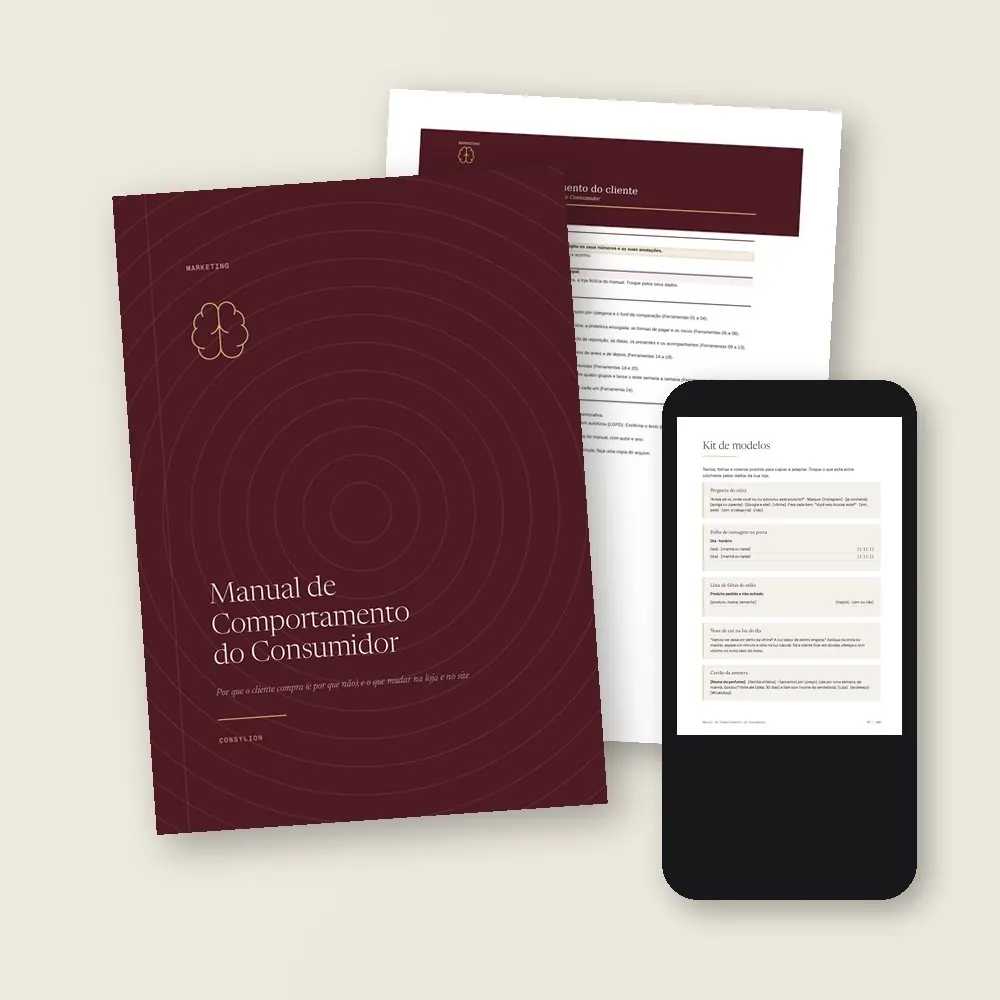 O que vem no Manual de Comportamento do Consumidor: o PDF de 100 páginas, a planilha do comportamento do cliente, em Excel e Google Sheets, e o acesso pelo celular, com os 16 modelos prontos do Kit.