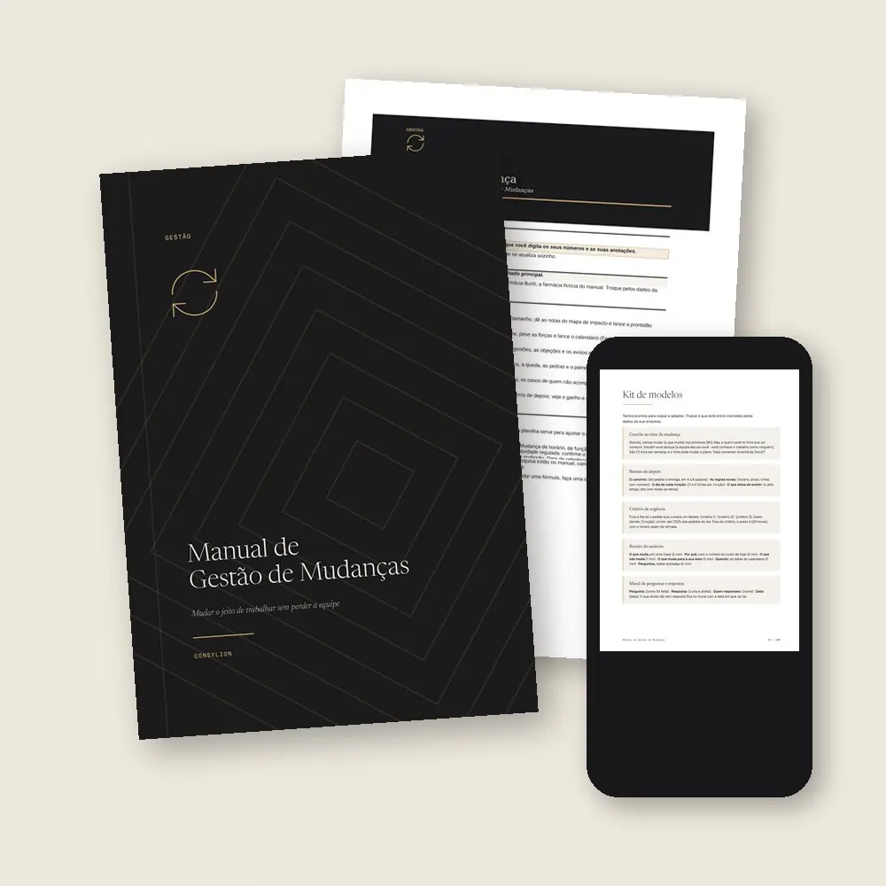 O que vem no Manual de Gestão de Mudanças: o PDF de 100 páginas, a planilha da mudança, em Excel e Google Sheets, e o acesso pelo celular, com os 15 modelos do Kit.