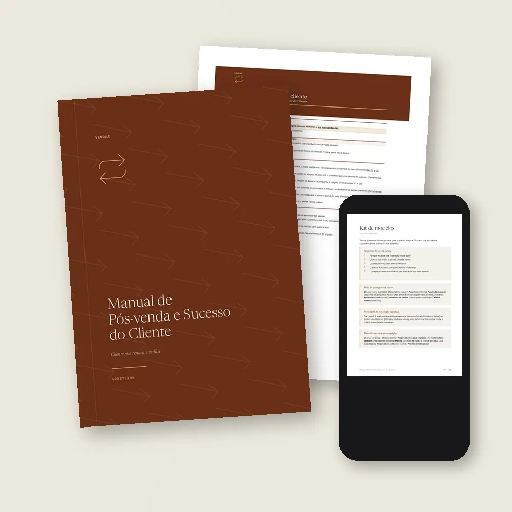O que vem no Manual de Pós-venda e Sucesso do Cliente: o PDF de 100 páginas, a planilha do sucesso do cliente, em Excel e Google Sheets, e o acesso pelo celular, com os 13 modelos prontos do Kit.
