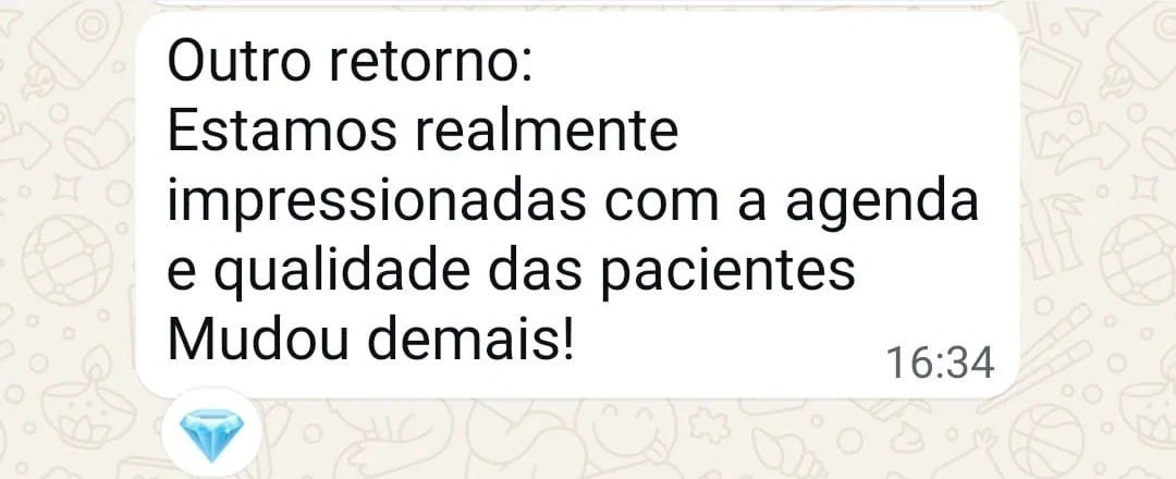 Impressionadas com a agenda e a qualidade das pacientes